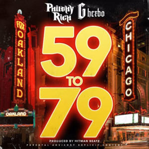 59 to 79 - Philthy Rich (Ft. G Herbo)