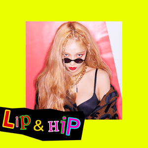 Lip & Hip - HyunA (현아)