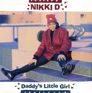 Daddy’s Little Girl - Nikki D