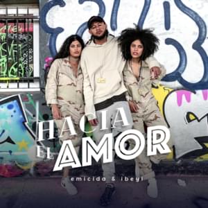 Hacia el Amor - Emicida (Ft. Ibeyi)