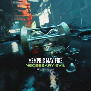 Necessary Evil - Memphis May Fire