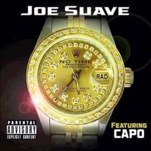 No Time - Suave! (USA) (Ft. Capo (GBE))