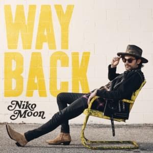 WAY BACK - Niko Moon