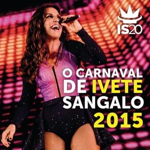 Na Base do Beijo / Manda Ver / Pra Abalar - Ivete Sangalo