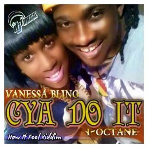 Cya Do It - I-Octane (Ft. Vanessa Bling)