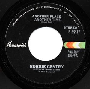 Another Place, Another Time - Bobbie Gentry