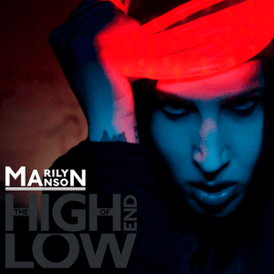 I Have to Look Up Just to See Hell (Alternate Version) - Marilyn Manson