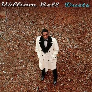 Get It While It’s Hot - William Bell