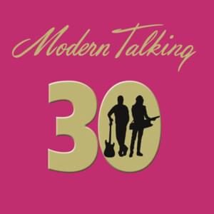 You’re The Lady Of My Heart  (New Hit Version) - Modern Talking