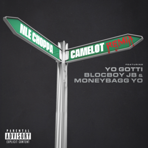 Camelot (Remix) - NLE Choppa (Ft. BlocBoy JB, Moneybagg Yo & Yo Gotti)