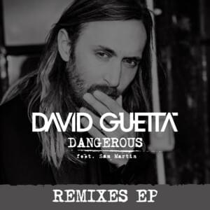 Dangerous [Higher Self Remix] - David Guetta (Ft. Sam Martin)