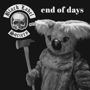 End of Days - Black Label Society