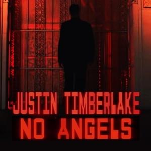 No Angels - Justin Timberlake