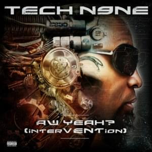 Aw Yeah? (Intervention) - Tech N9ne