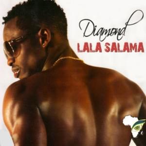 Lala Salama - Diamond Platnumz