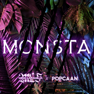 Monsta - Miss Lafamilia & Popcaan