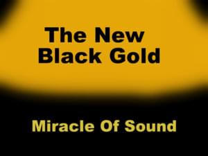 The New Black Gold - Miracle of Sound