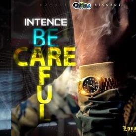 Be Careful - Intence