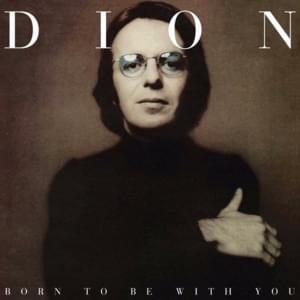 Born to Be with You - Dion