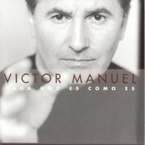 Me Gusta Saber de Ti - Víctor Manuel