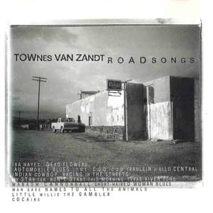 You Win Again - Townes Van Zandt