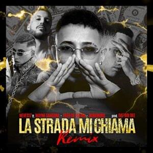 La Strada Mi Chiama Remix - Neves17 (Ft. Boro, Dat Boi Dee, Fred De Palma & Wayne)