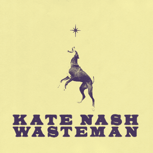 Wasteman - Kate Nash