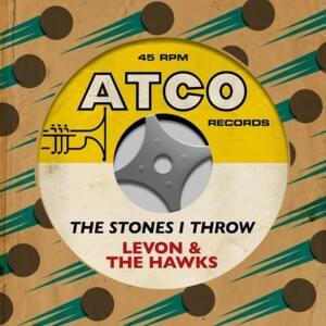 The Stones I Throw - The Band