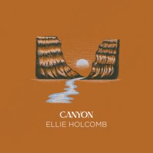 Canyon - Ellie Holcomb