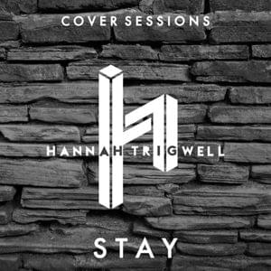 Stay - Hannah Trigwell