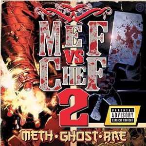 Mef vs. Chef 2 - Method Man & Raekwon