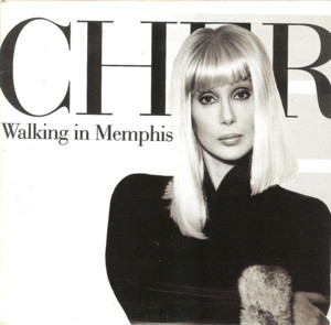 Walking in Memphis - Cher