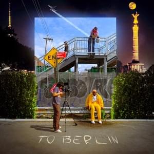 TO BERLIN (with love) - Perry Maysun & Young Wabo