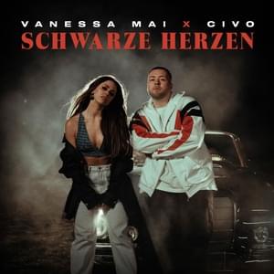 Schwarze Herzen - Vanessa Mai & CIVO