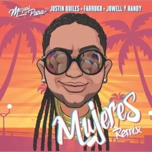 Mujeres (Remix) - Mozart La Para, Justin Quiles, Farruko & Jowell & Randy