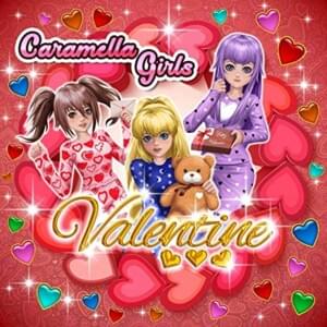 Valentine - Radio Mix - Caramella Girls