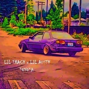 TOYOTA - Lil Austy