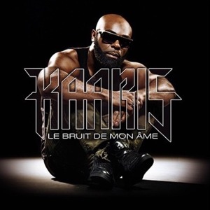 Le bruit de mon âme - Kaaris