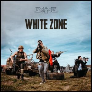 White Zone - Dame