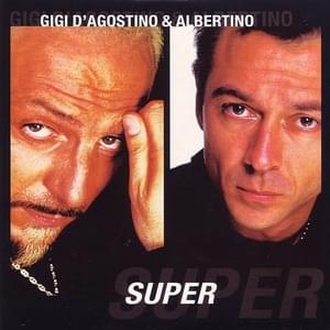 Super - Gigi D'Agostino (Ft. Albertino)