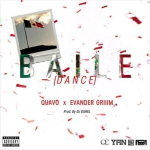 Baile (Dance) - Evander Griiim (Ft. Quavo)