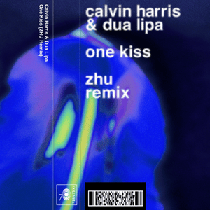 One Kiss (ZHU Remix) - Calvin Harris & Dua Lipa