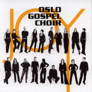 Joy to My Soul - Oslo Gospel Choir