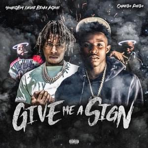 Give Me A Sign - Quando Rondo & YoungBoy Never Broke Again