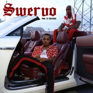 Swervo - G Herbo & Southside