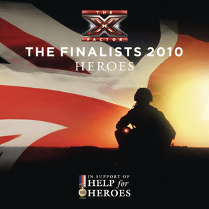 Heroes - X Factor Finalists 2010