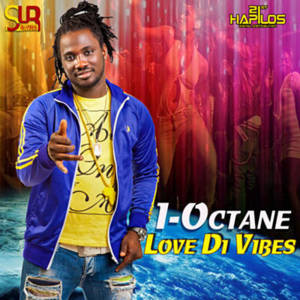 Love Di Vibes - I-Octane