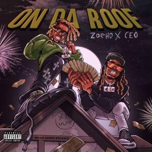 On da Roof - ZaeHD & CEO