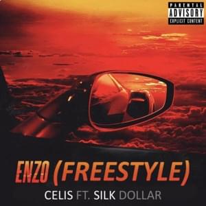 Enzo (Freestyle) - Celis (Ft. Silk Dollar)