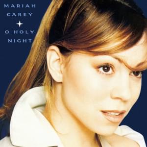 O Holy Night - Mariah Carey